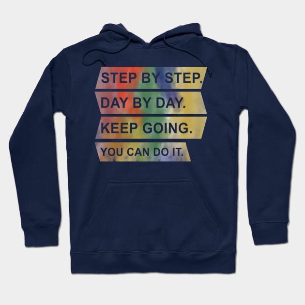 Step by Step - Day by day Hoodie by TeeZona